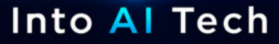Into AI Tech